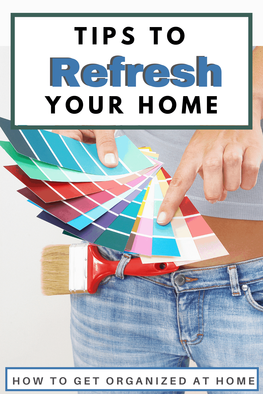 How to refresh your home